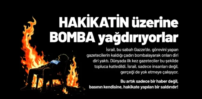 “Hakikatin Üzerine Bomba Yağdırıyorlar!”